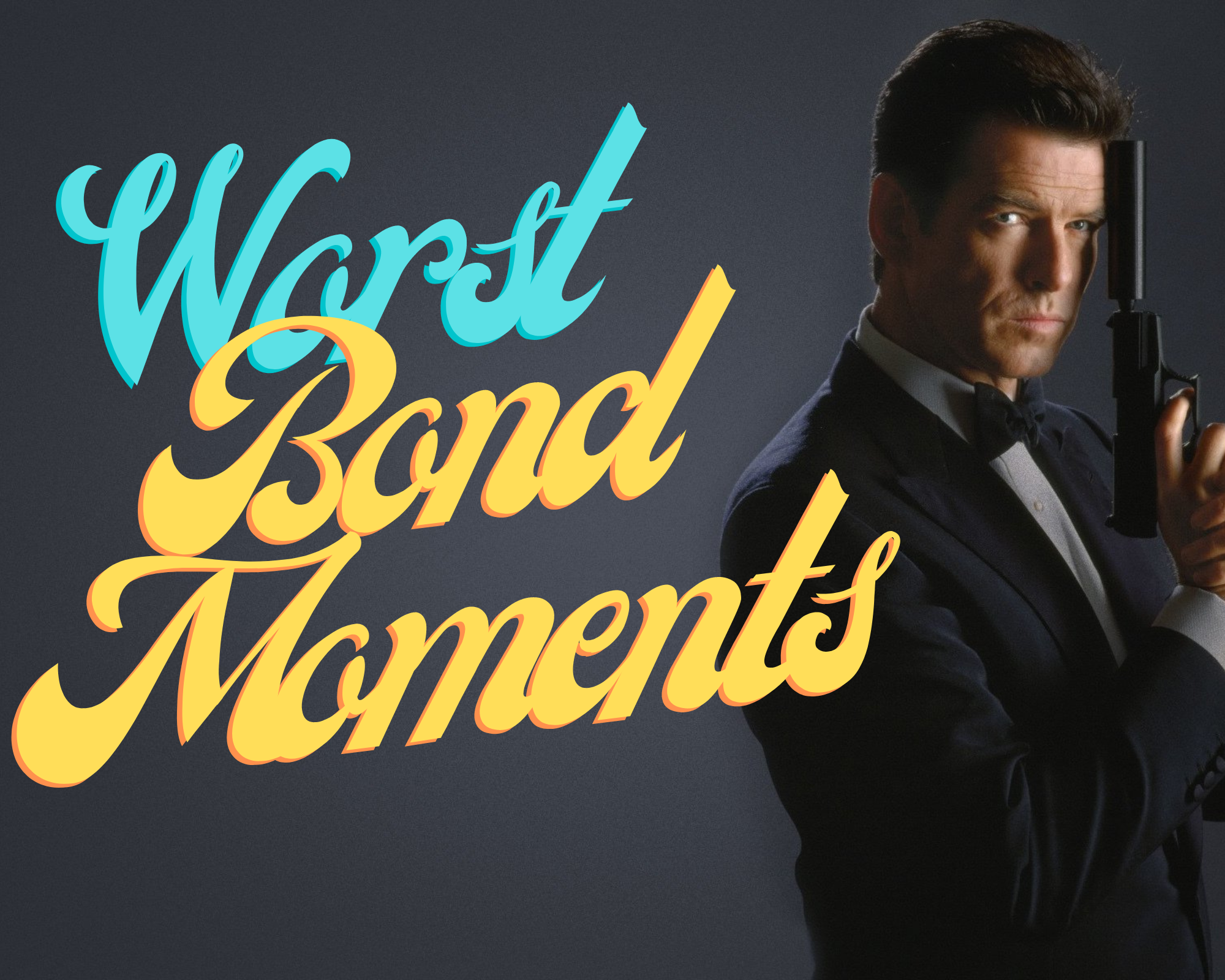 Unveiling The Top 10 Worst Bond Moments 3292